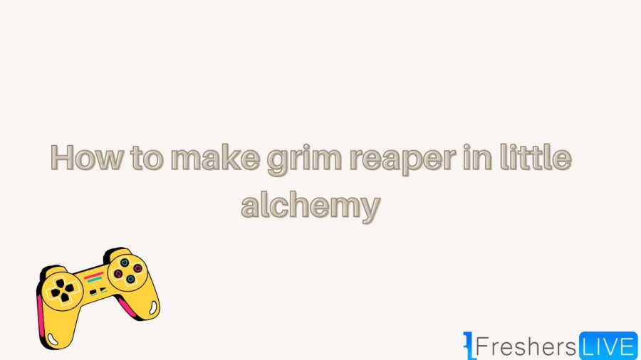 How to Make Grim Reaper in Little Alchemy 2 Create Death and Explore